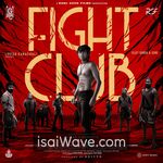 Fight Club (2023) Movie Poster - Tamil FLAC Songs