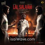 Lal Salaam (2024) Movie Poster - Tamil FLAC Songs