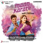 Maan Karate (2014) Movie Poster - Tamil FLAC Songs