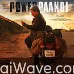Power Paandi (2017) Movie Poster - Tamil FLAC Songs