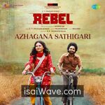 Rebel (2023) Movie Poster - Tamil FLAC Songs
