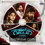 Vattam (2022) Movie Poster - Tamil FLAC Songs