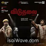 Viduthalai (2023) Movie Poster - Tamil FLAC Songs